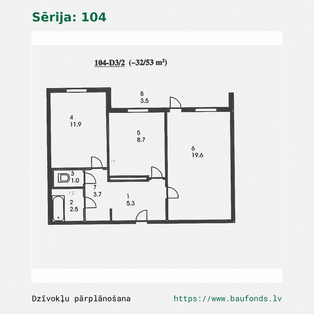 Dviejų kambarių butas, 104 serija (104-D3/2). Plotas 32-53 m² / A