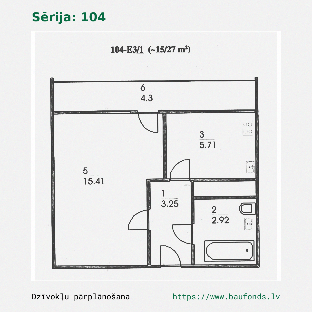 Vieno kambario butas, 104 serija (104-E3/1). Plotas 15-27 m² / A