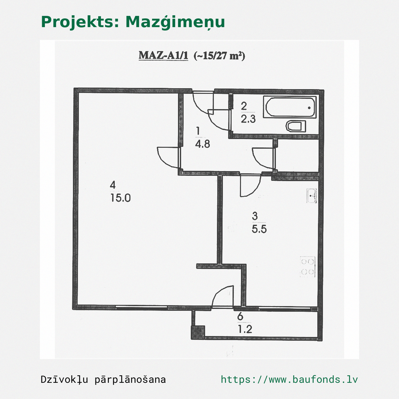 One-bedroom apartment, Small Family (MAZ-A1/1). Area 15-27 m² / A