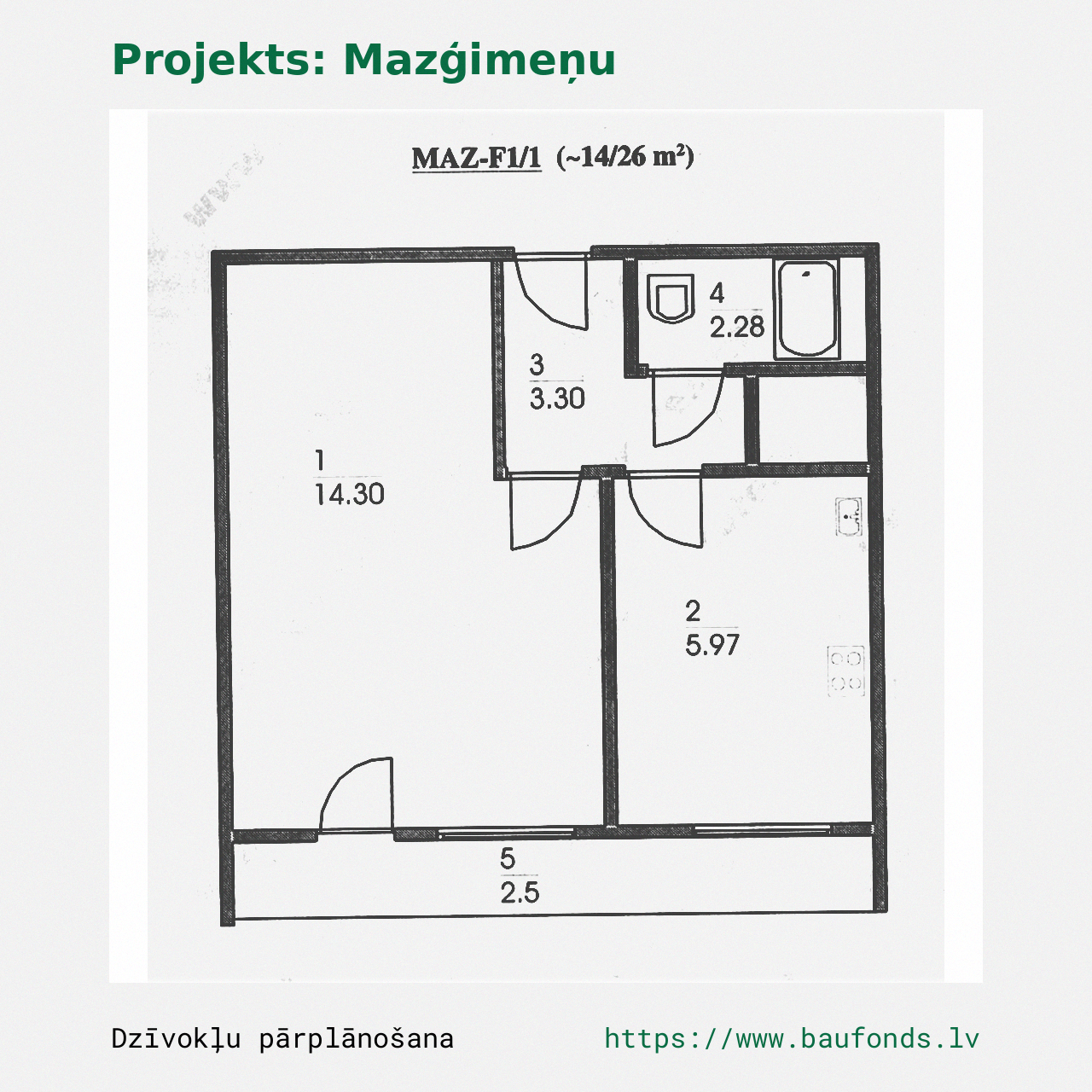 One-bedroom apartment, Small Family (MAZ-F1/1). Area 14-26 m² / A